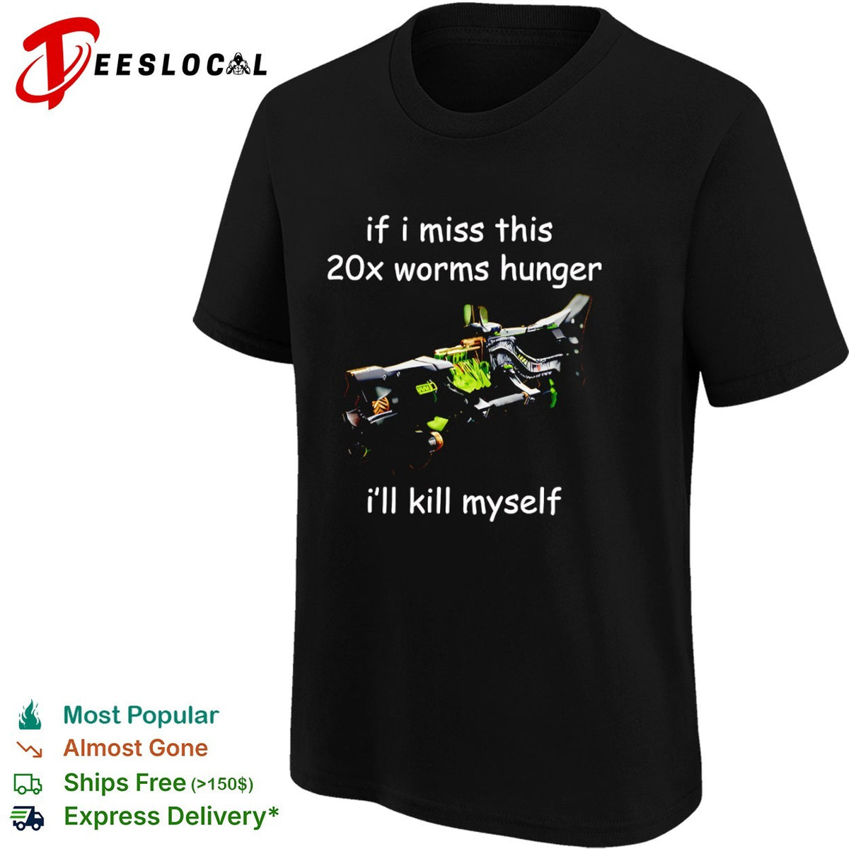 If I miss this 20x worms hunger i ll kill myself Destiny 2 Whisper of the Worm shirt
