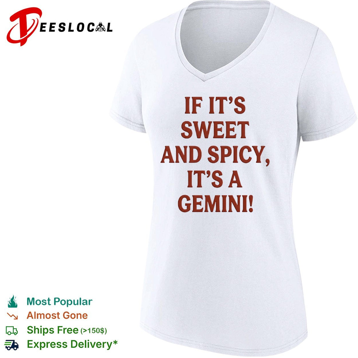 If it is sweet and spicy its a Gemini shirt