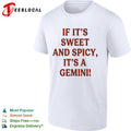 If it is sweet and spicy its a Gemini shirt