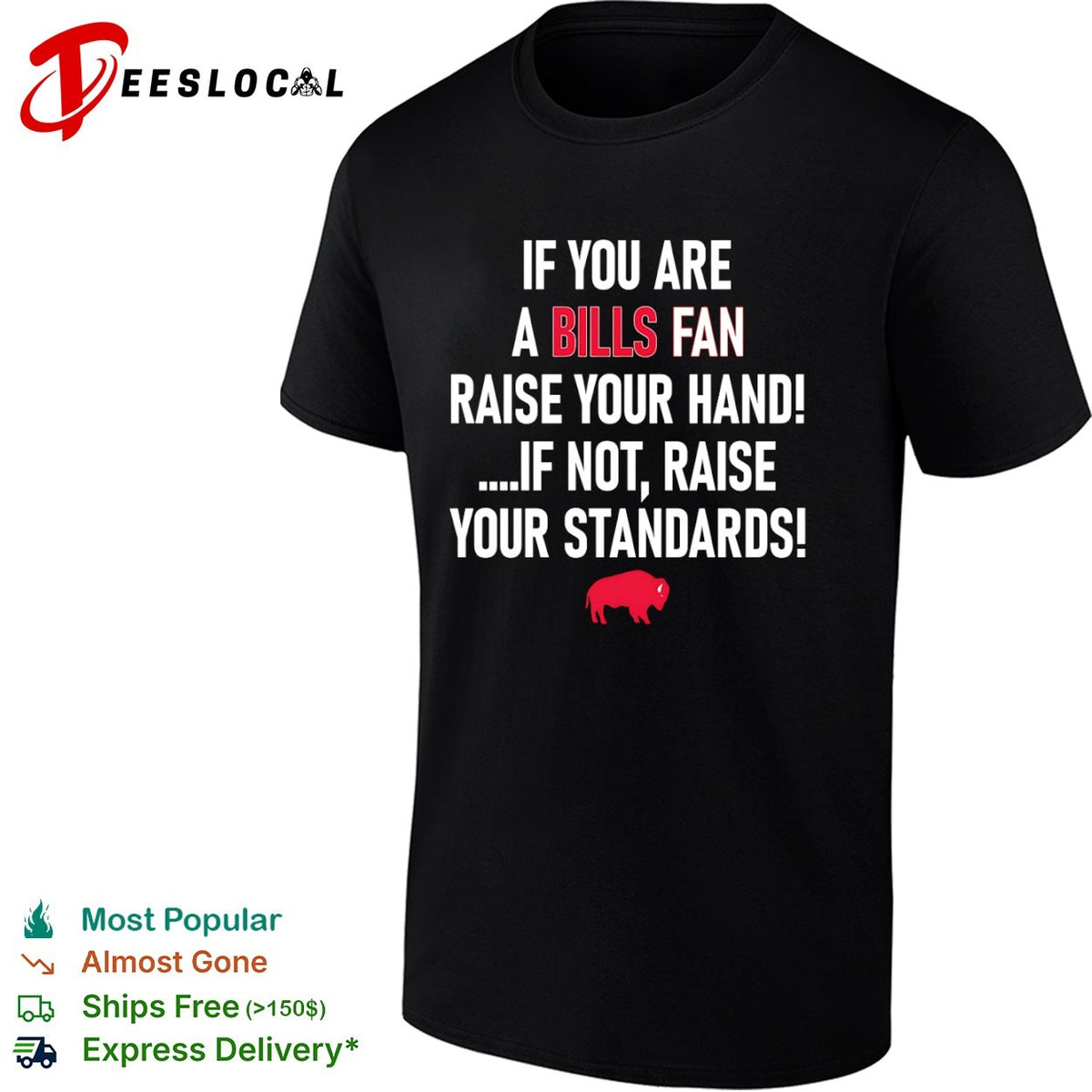If you are a Bills fan raise your hand if not raise your standards football shirt