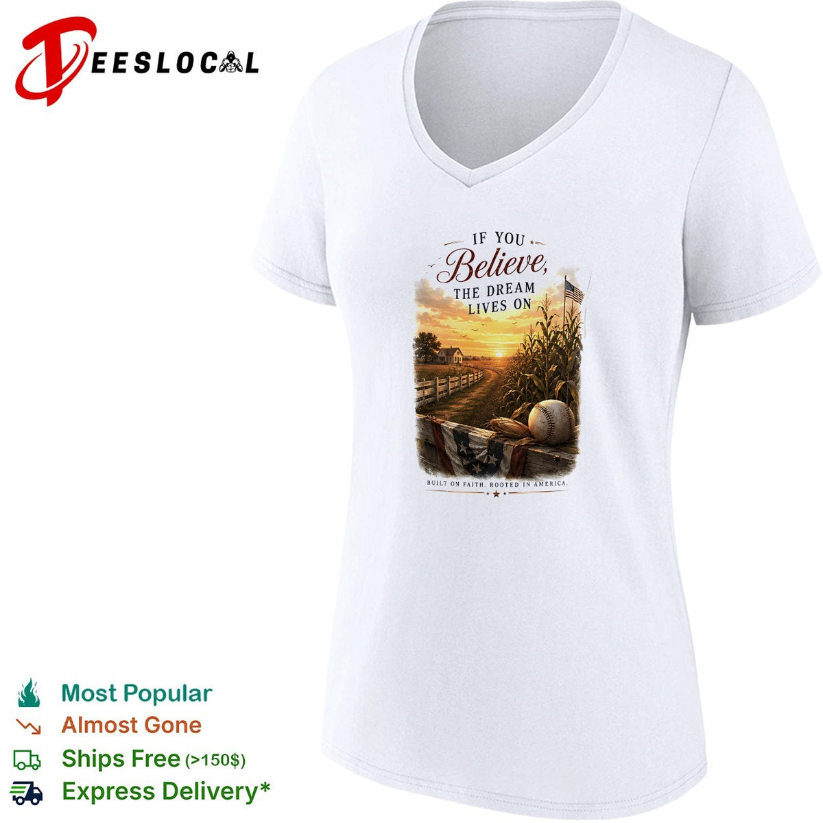 If you believe the dream lives on baseball cornfield built on faith rooted in America shirt