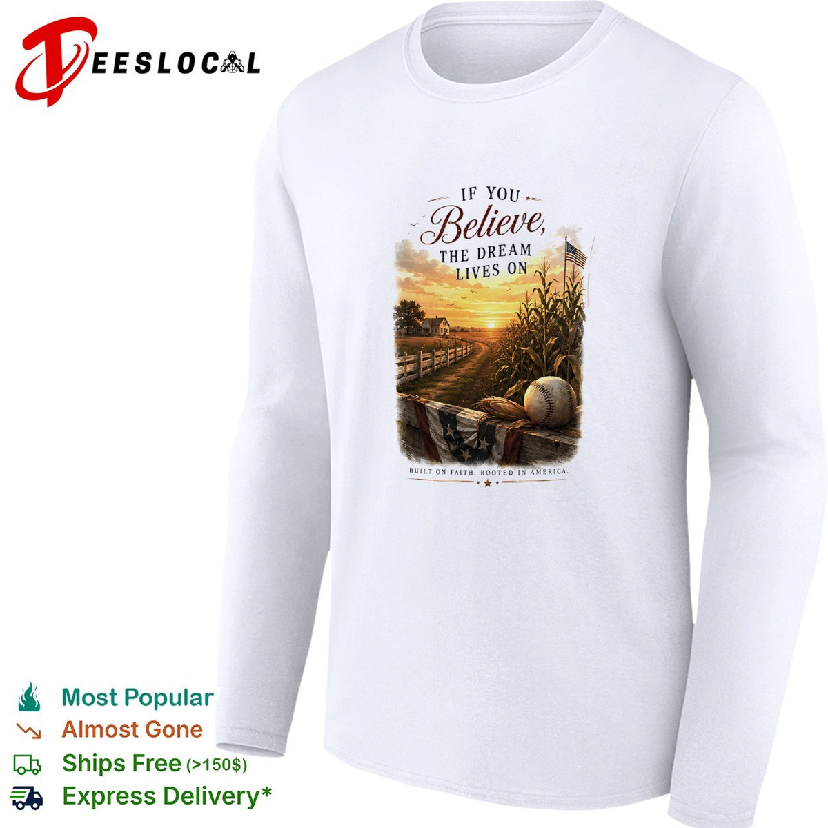 If you believe the dream lives on baseball cornfield built on faith rooted in America shirt