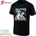I’m Afraid of Women Wolf shirt