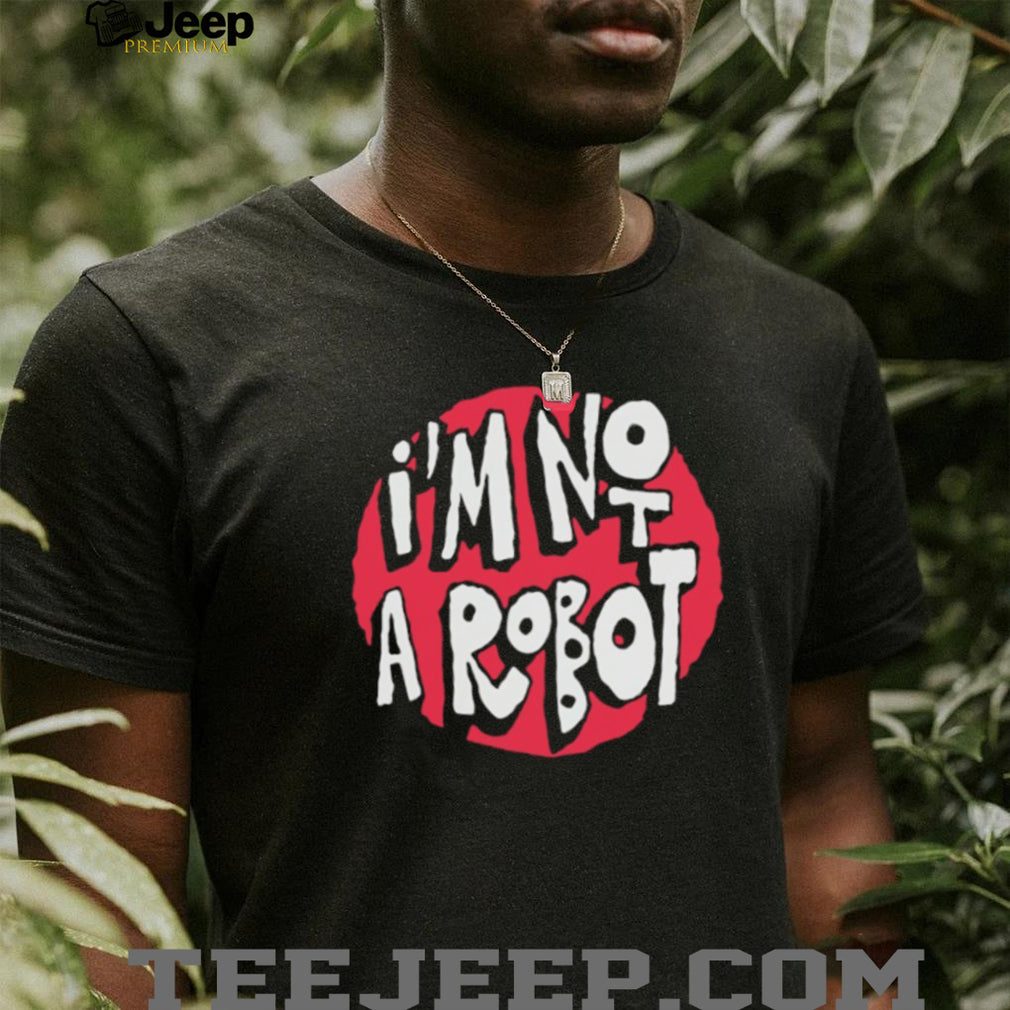 I’m Not A Robot Red Circle Graphic Minimalist Slogan T Shirt