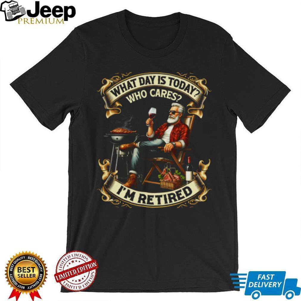 I’m Retired BBQ and Wine Lover T Shirt Funny Retirement Gift for Men
