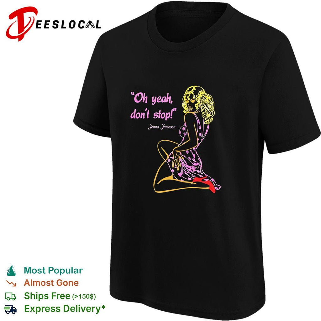 I’m a Jameson lady I was born with my heart on my steeve shirt