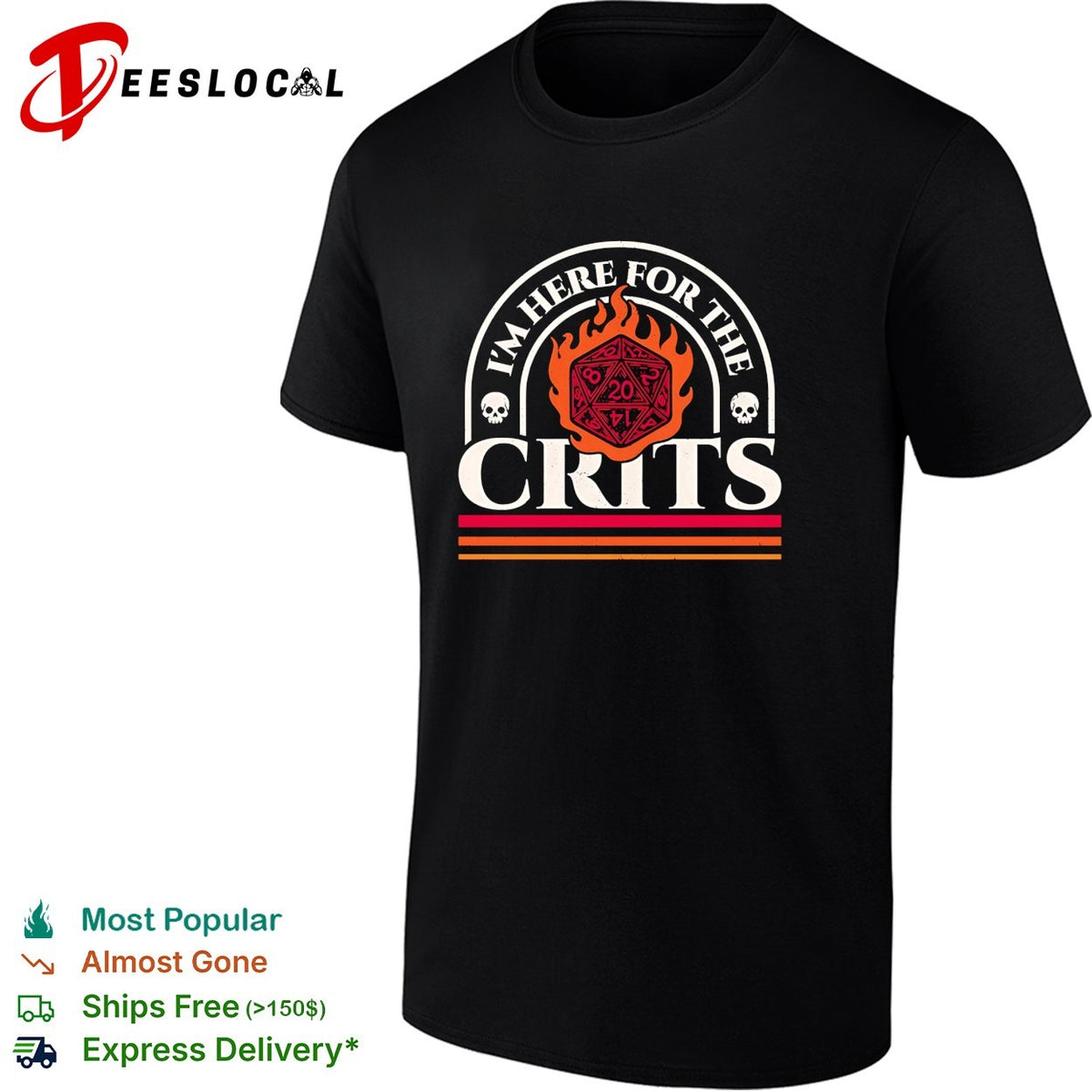 I’m here for the crits Dungeons and Dragons featuring a flaming d20 shirt