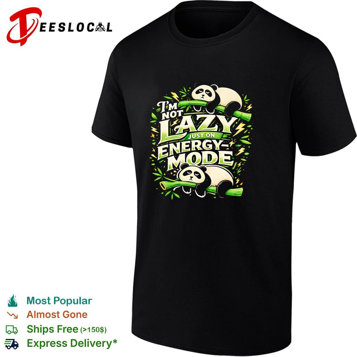 I’m not lazy just on energy mode panda bamboo funny graphic shirt