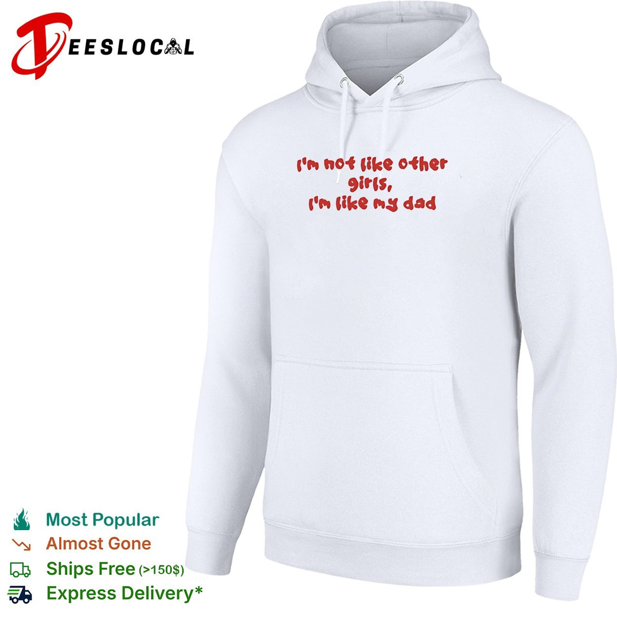 I’m not like other girls boys I’m like my dad shirt