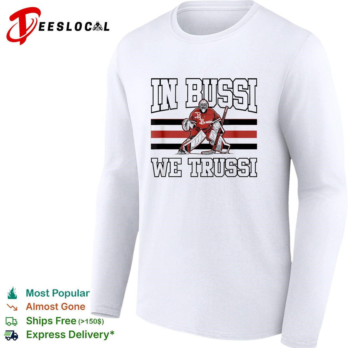 In Bussi we trussi hockey goalie graphic shirt