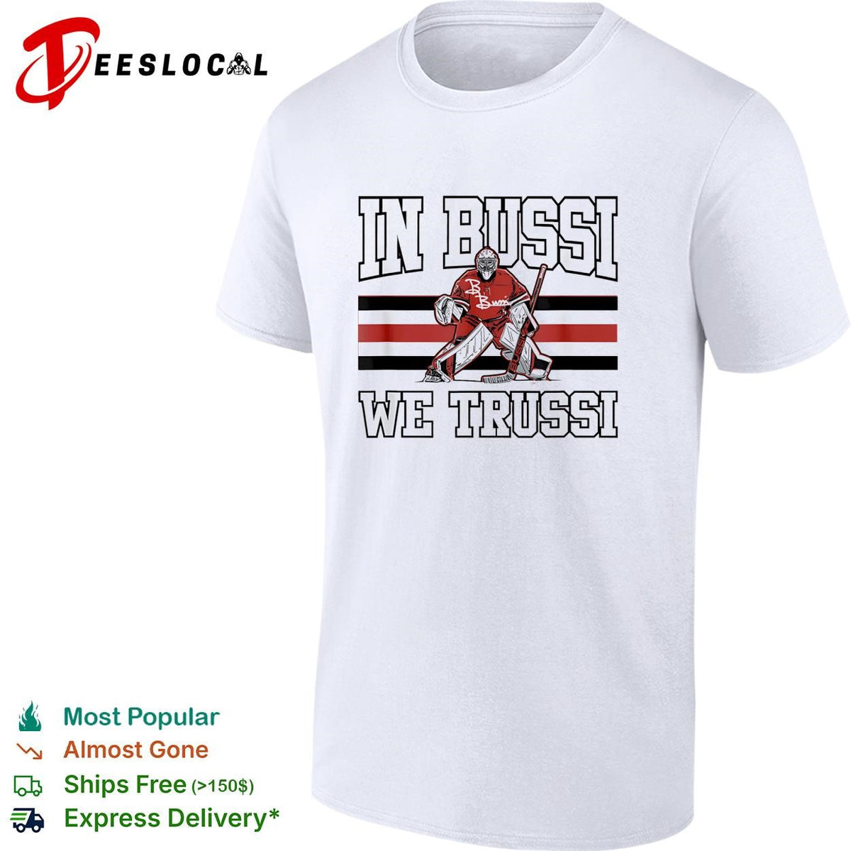 In Bussi we trussi hockey goalie graphic shirt