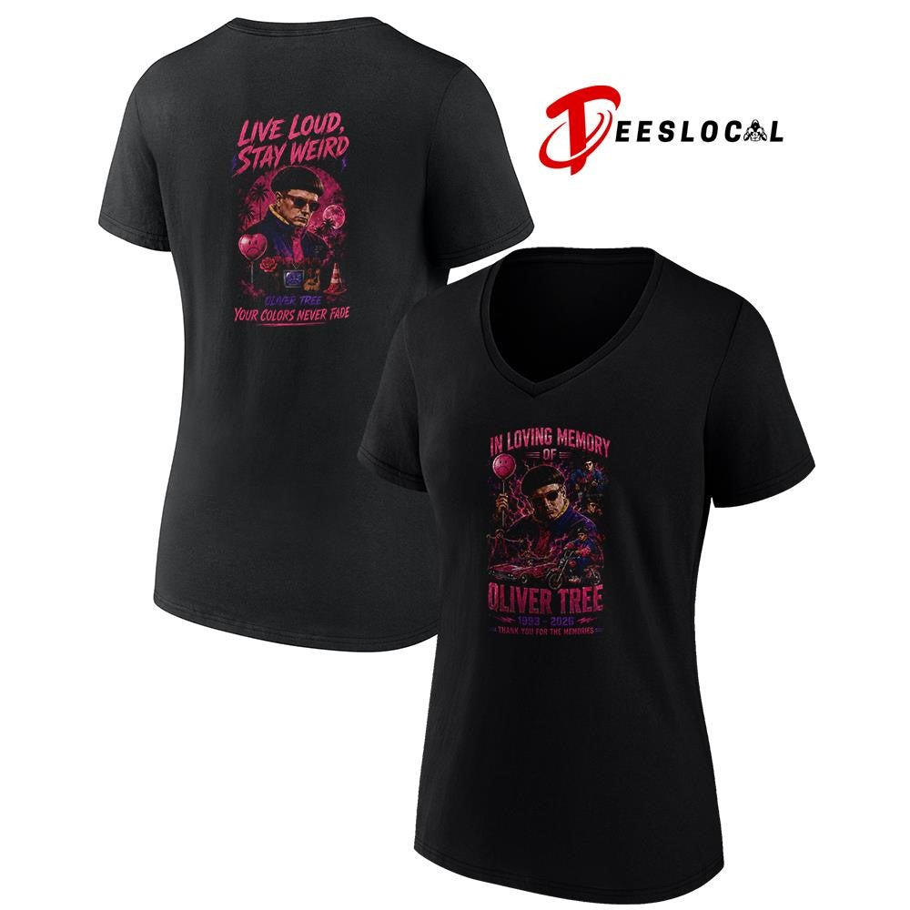 In loving memory of Oliver Tree live loud stay weird your colors never fade shirt