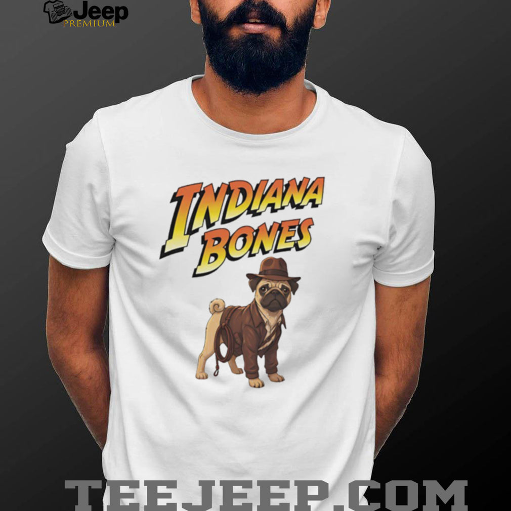 Indiana Bones Funny Pug Dog Indiana Jones Parody T Shirt