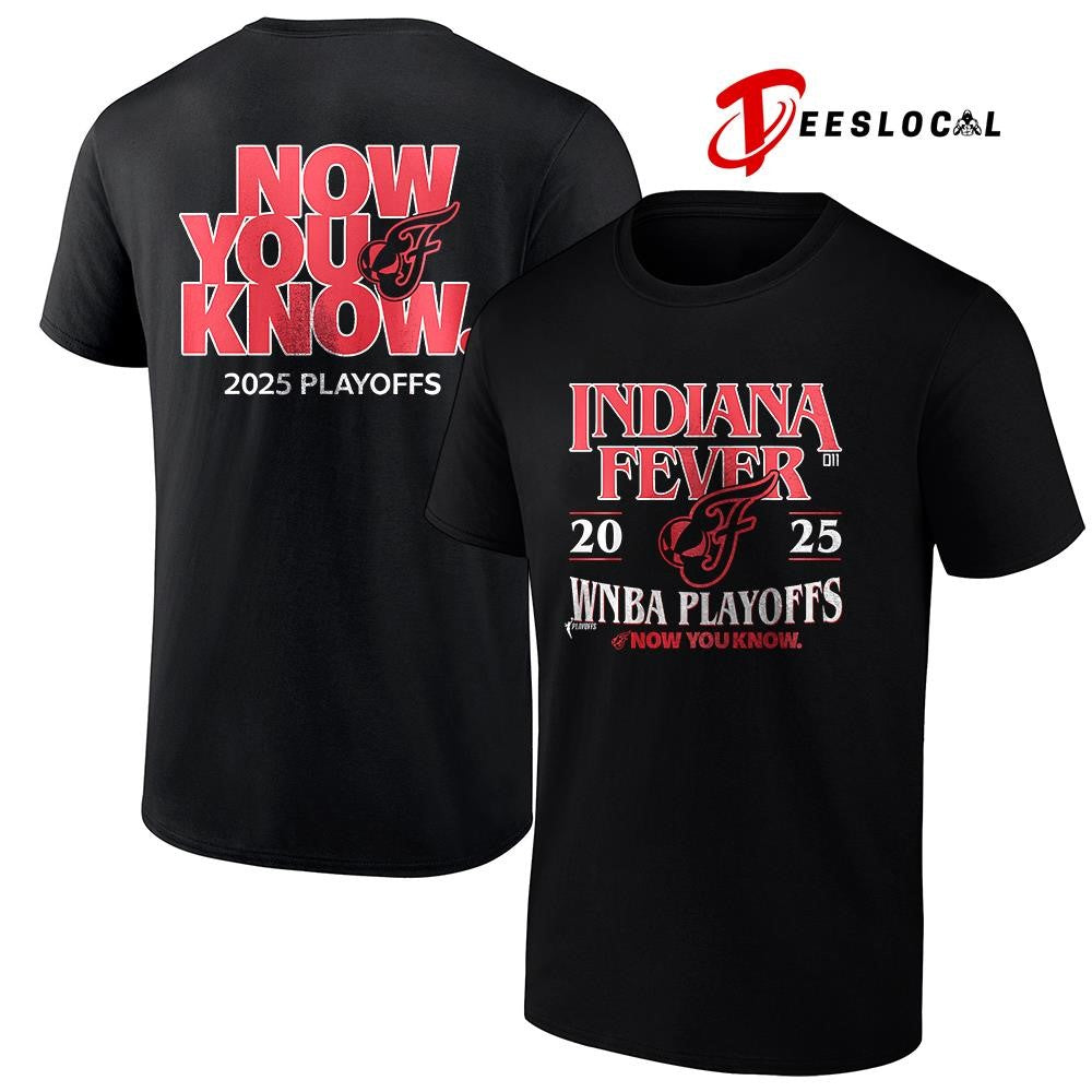 Indiana Fever Eastern conference of the WNBA playoffs now you know logo shirt