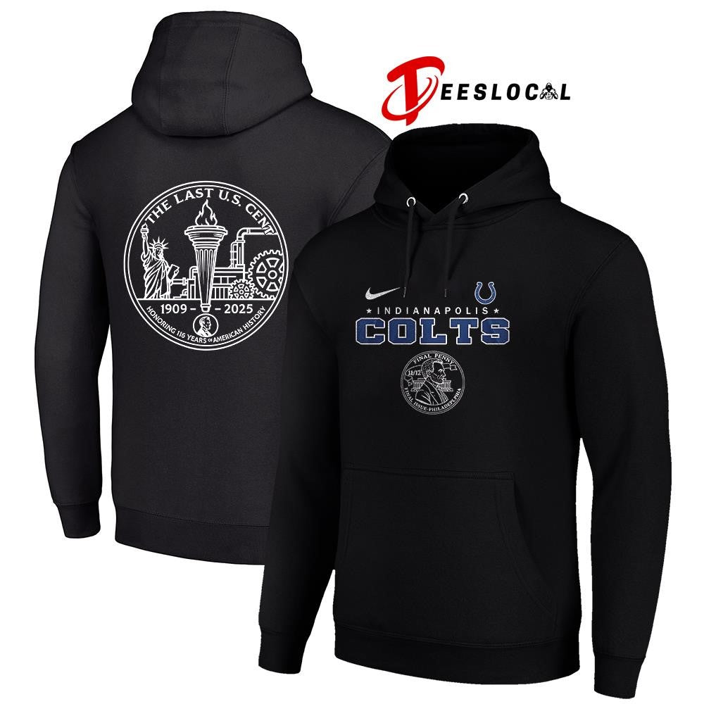 Indianapolis Colts the last US cent honoring 116 years of America history shirt