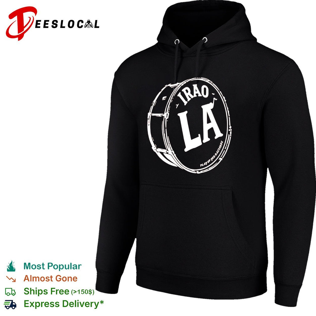Iraola drum play up yer bastards shirt