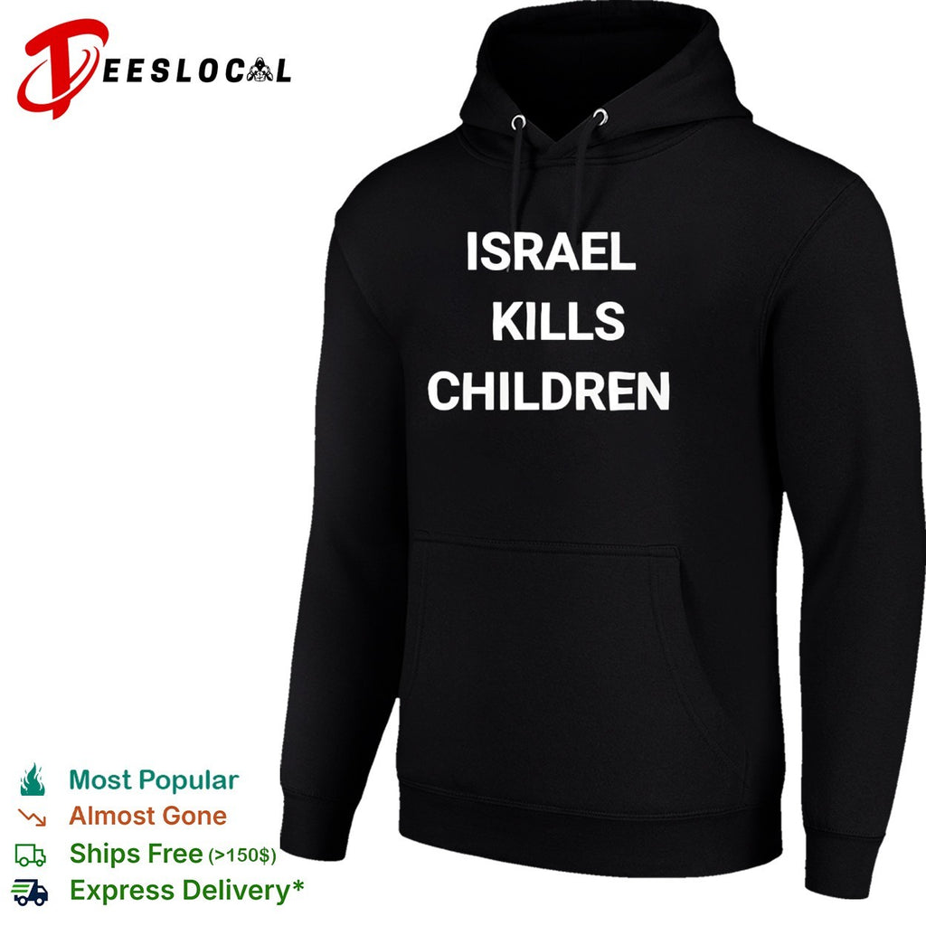 Israel Kills Children political shirt