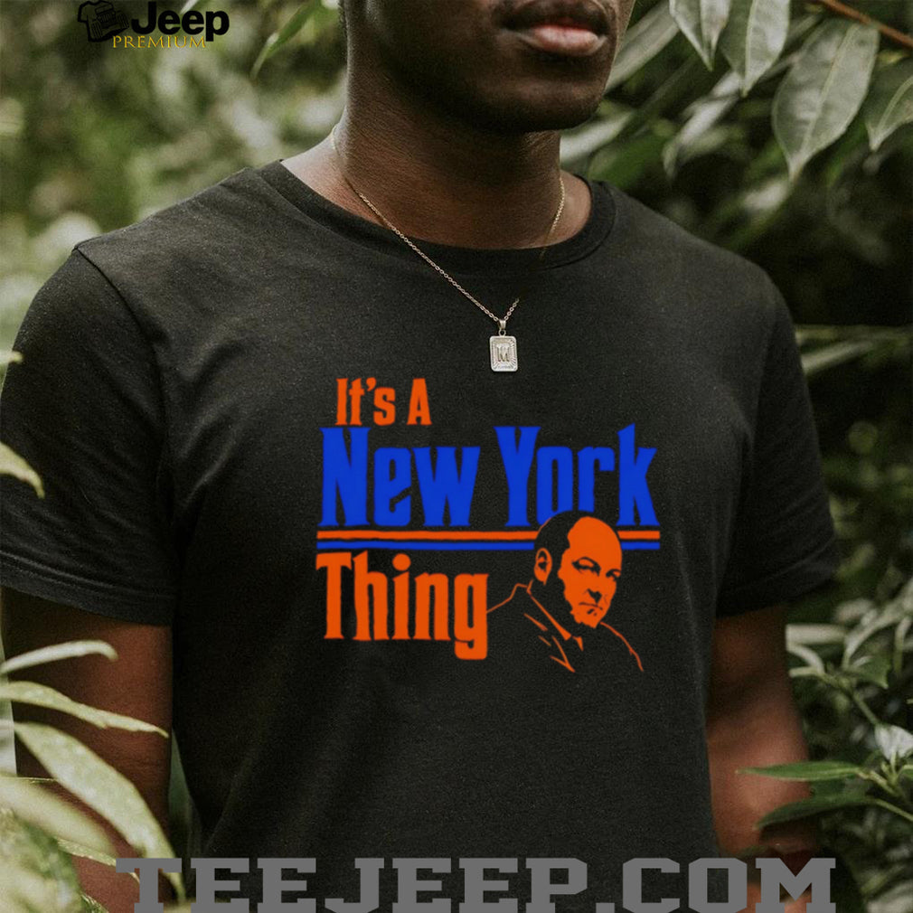It’ a New York Thing ToNY shirt