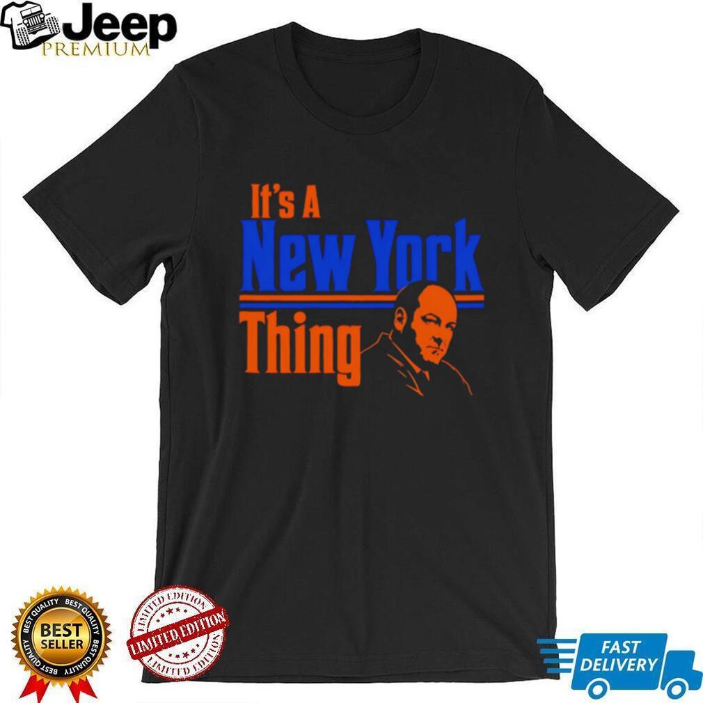 It’ a New York Thing ToNY shirt