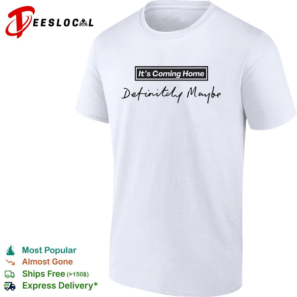 It is Coming Home Definitely Maybe shirt