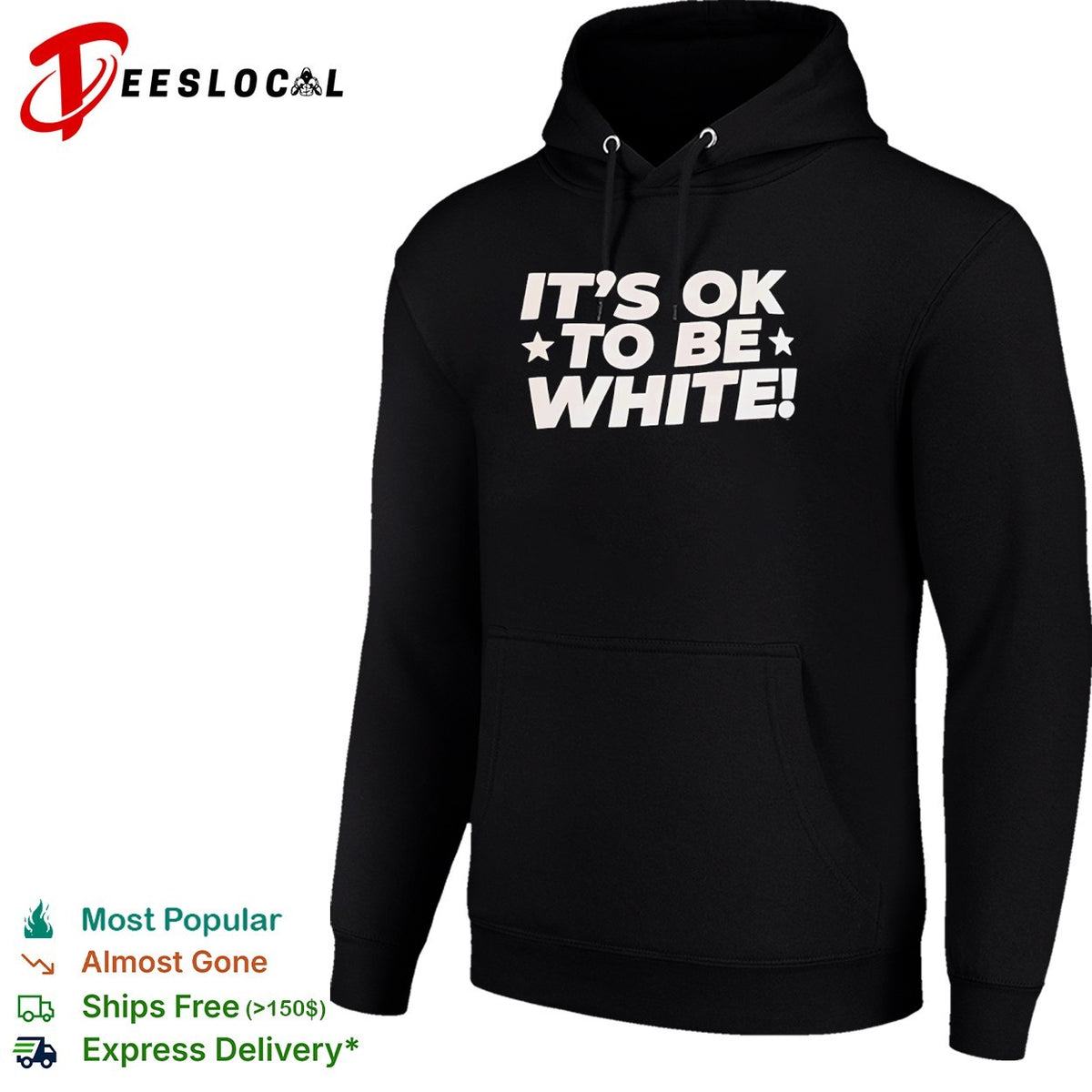It is ok to be white shirt