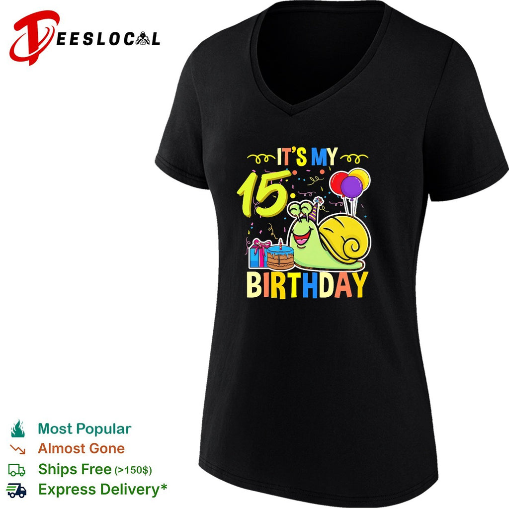 It s My 15 Birthday Snail Cake Balloons Celebration Party Gift Toddler Youth shirt
