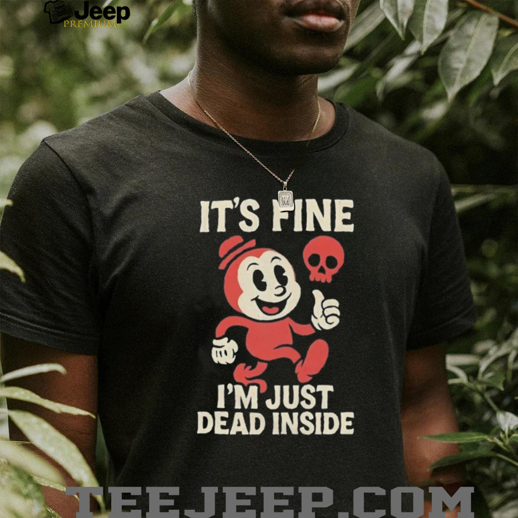 It’s Fine I’m Just Dead Inside Retro Cartoon Skull T Shirt
