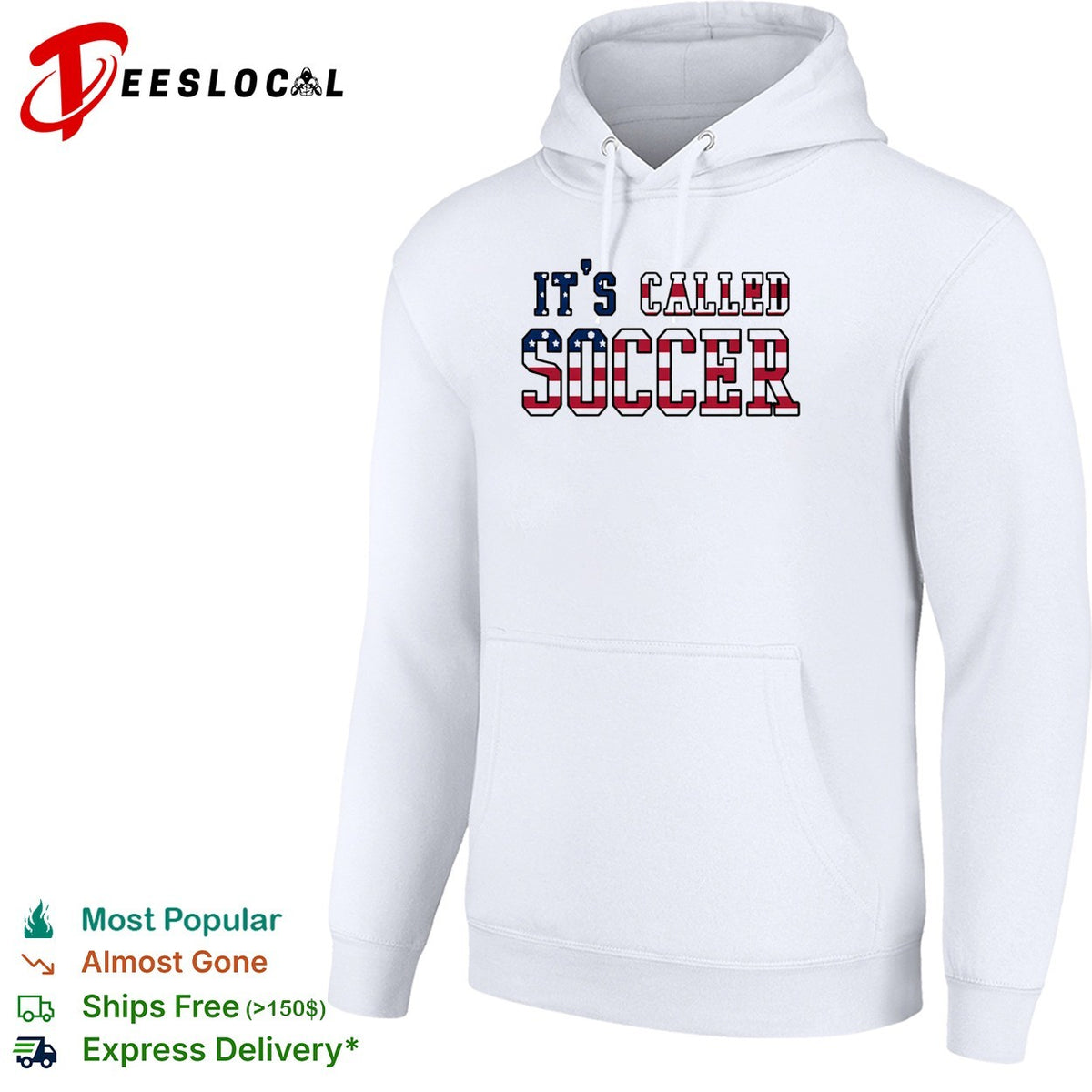 It’s called soccer USA flag American humor bold shirt