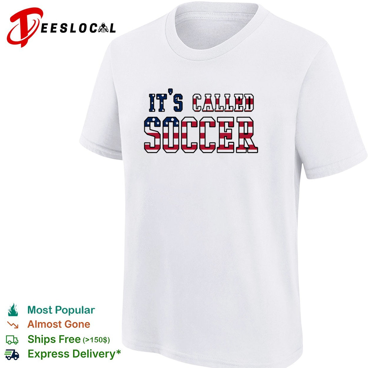 It’s called soccer USA flag American humor bold shirt