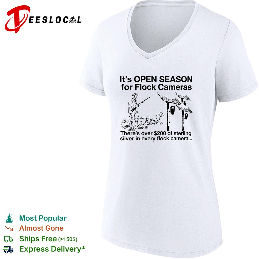 It’s open season for flock cameras there’s over 200 of sterling sliver in every flock camera shirt
