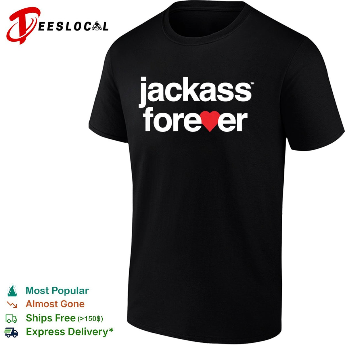 Jackass Forever heart logo shirt