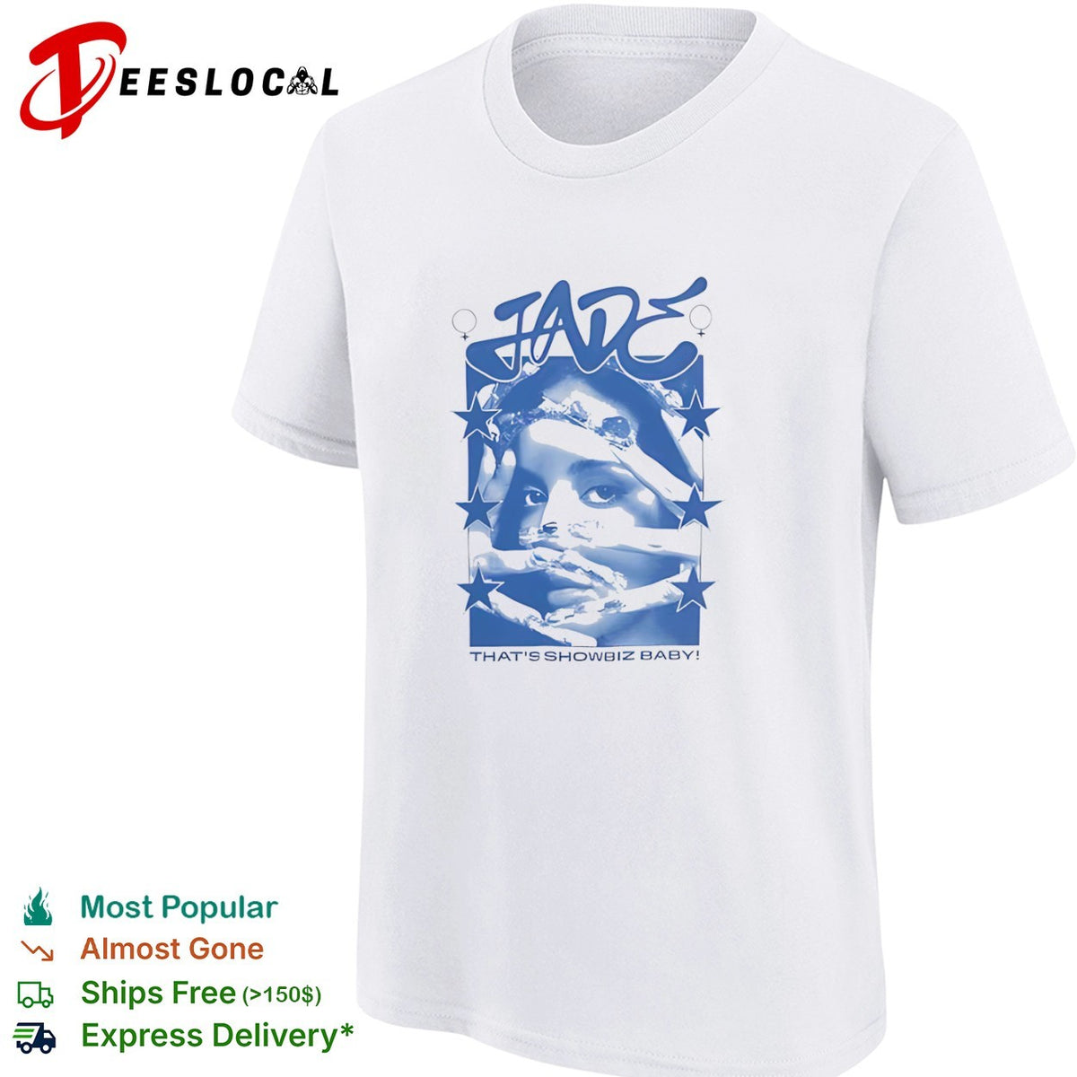 Jade Thirlwall Jade that is showbiz baby shirt