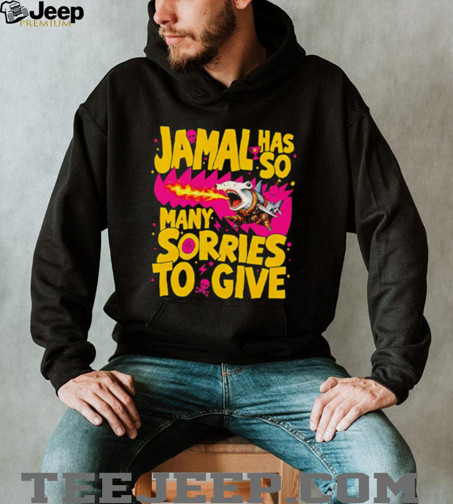 Jamal Has So Many Sorries Hammerhead Shark Funny Graphic T Shirt