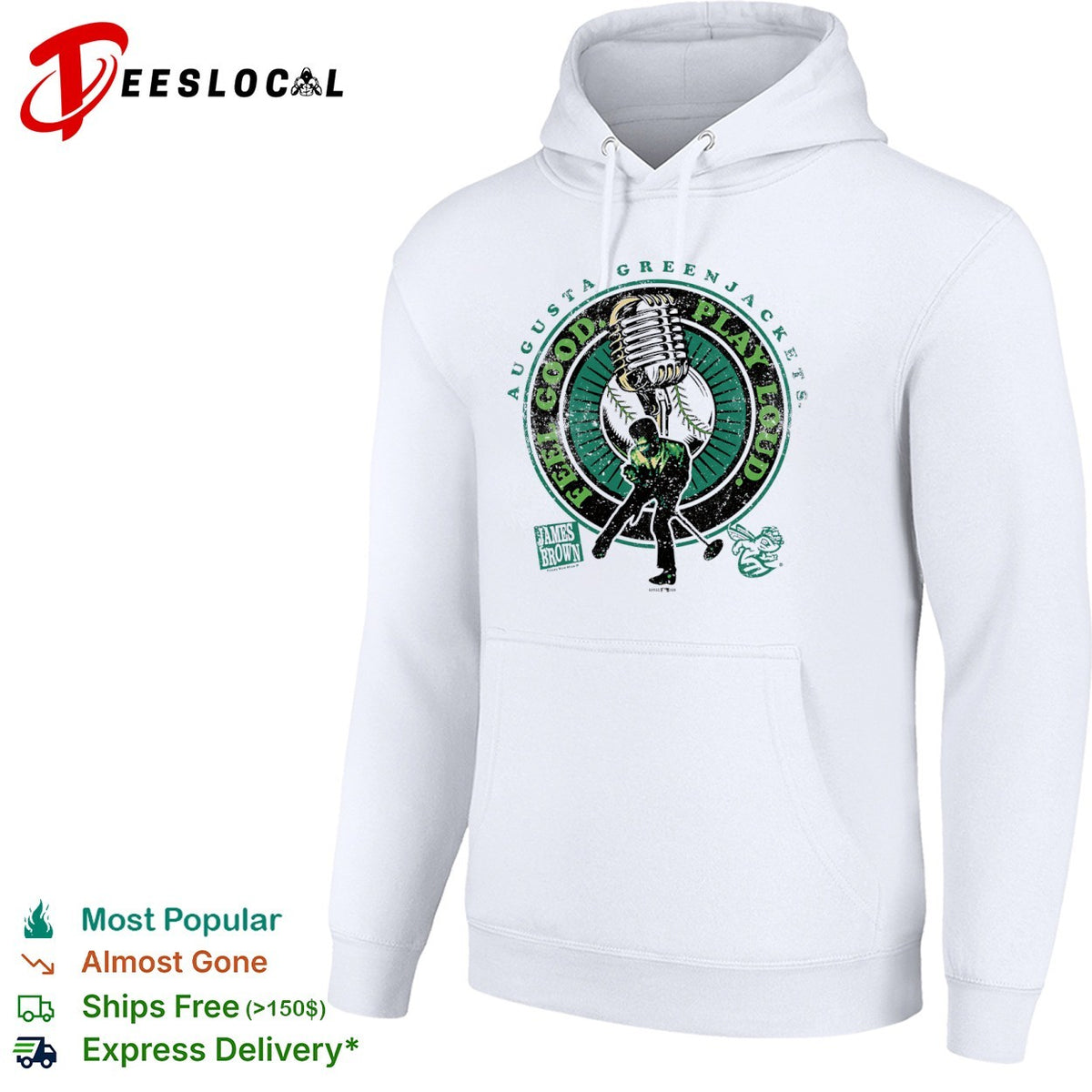 James Brown Augusta GreenJackets Feel Good Play Loud shirt
