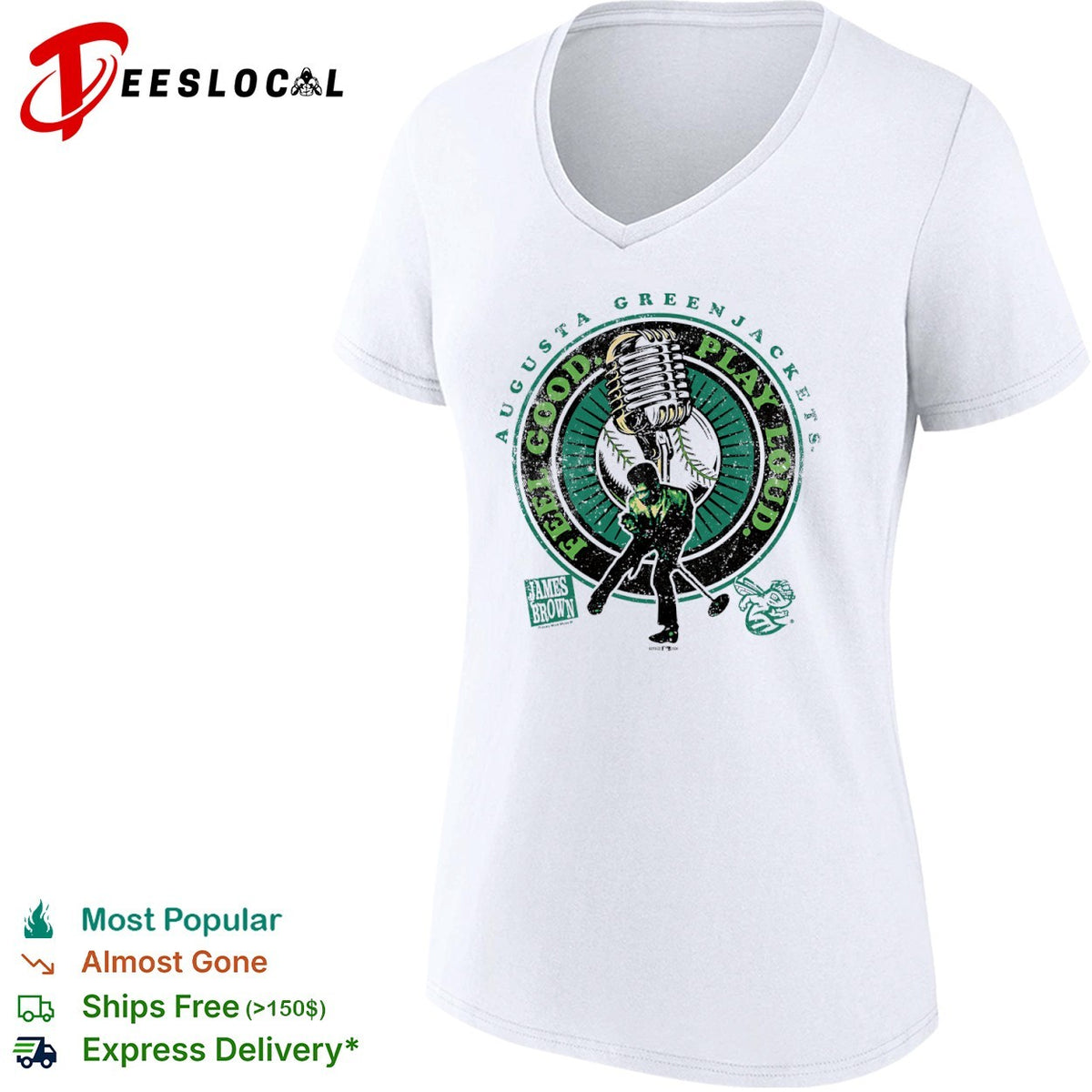 James Brown Augusta GreenJackets Feel Good Play Loud shirt
