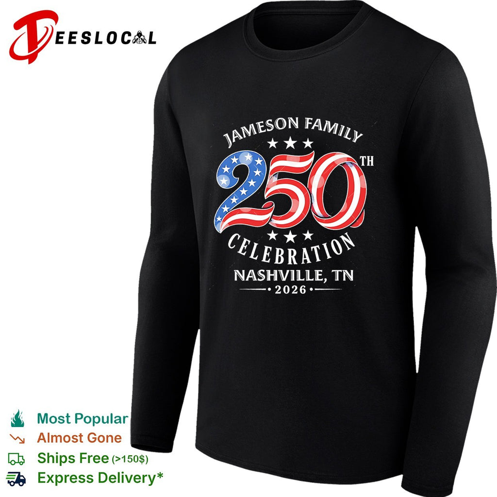 Jameson family 250th celebration Nashville TN 2026 patriotic shirt