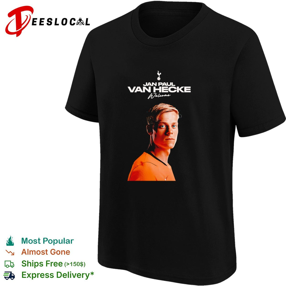 Jan Paul van Hecke Tottenham Hotspur Premier League Welcome to the club shirt