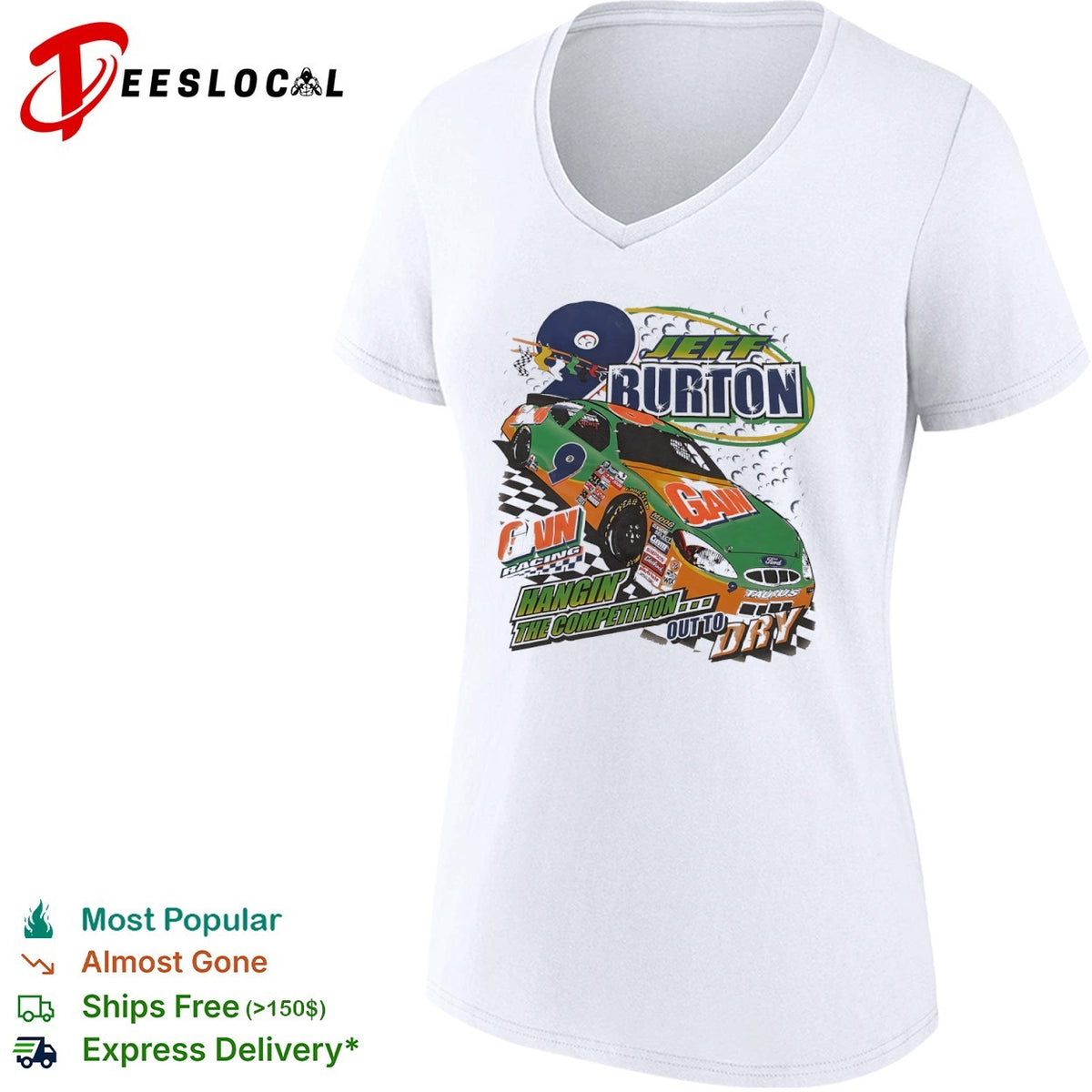 Jeff Burton Roush Racing 9 Gain Hangin the Competition Out to Dry Ford Taurus shirt