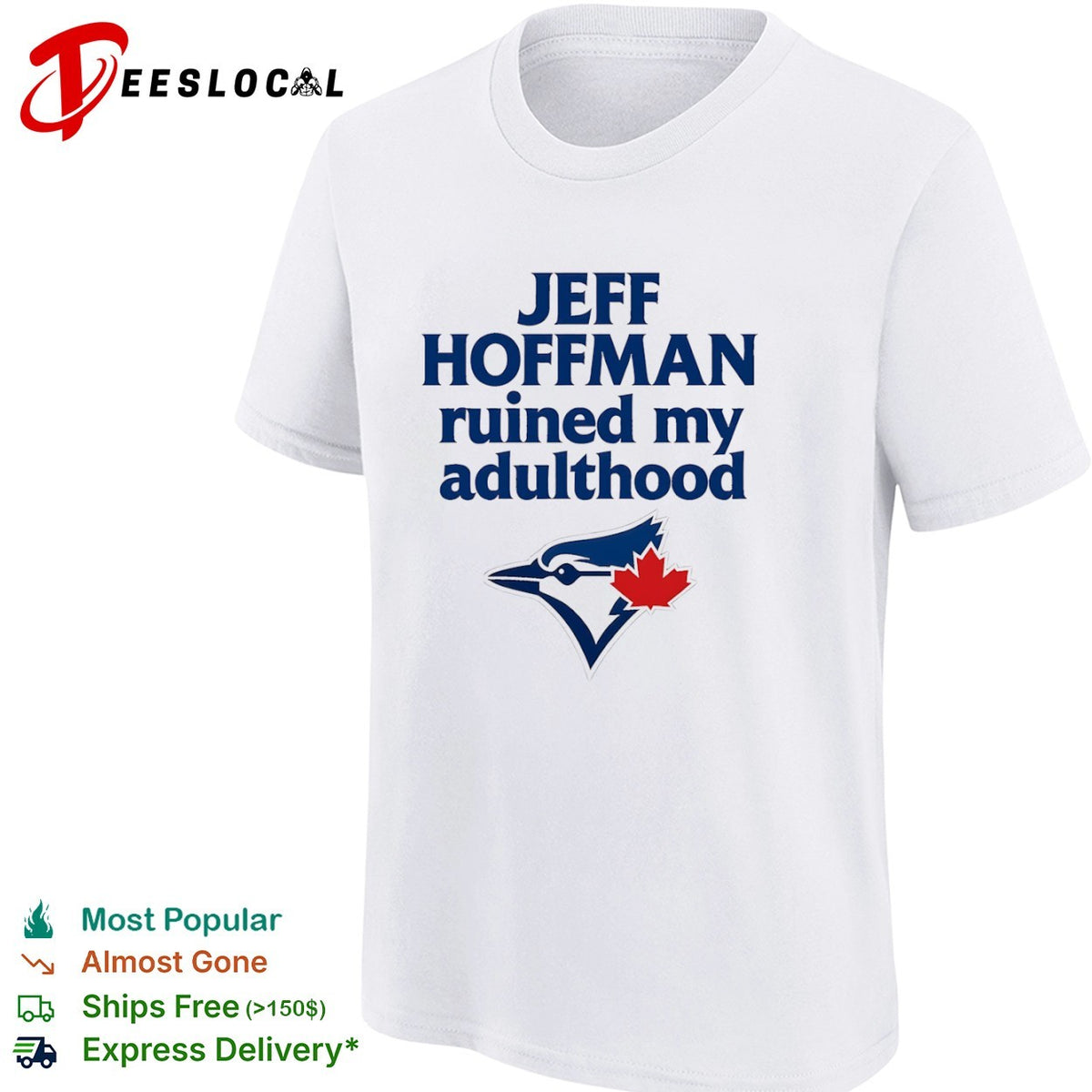Jeff Hoffman Toronto Blue Jays MLB ruined my adulthood shirt