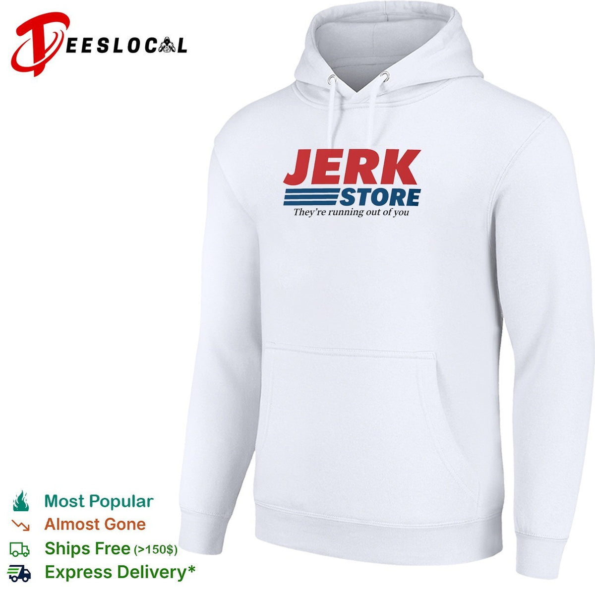 Jerk Store they’re running out of you logo parody shirt