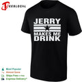 Jerry Makes Me Drink Sailor Jerry Rum shirt