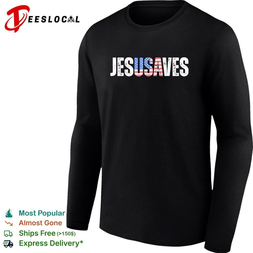 JesUSAves patriotic Christian pun bold text shirt