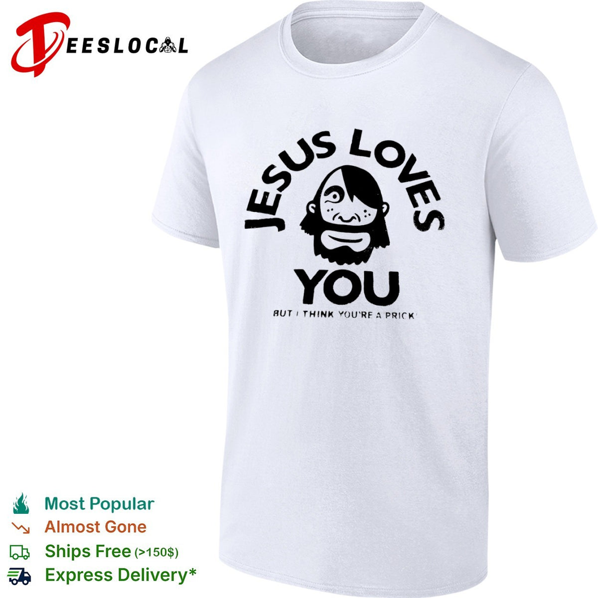 Jesus Loves You but I think you are a prick Xplicit Industries raw to the core shirt