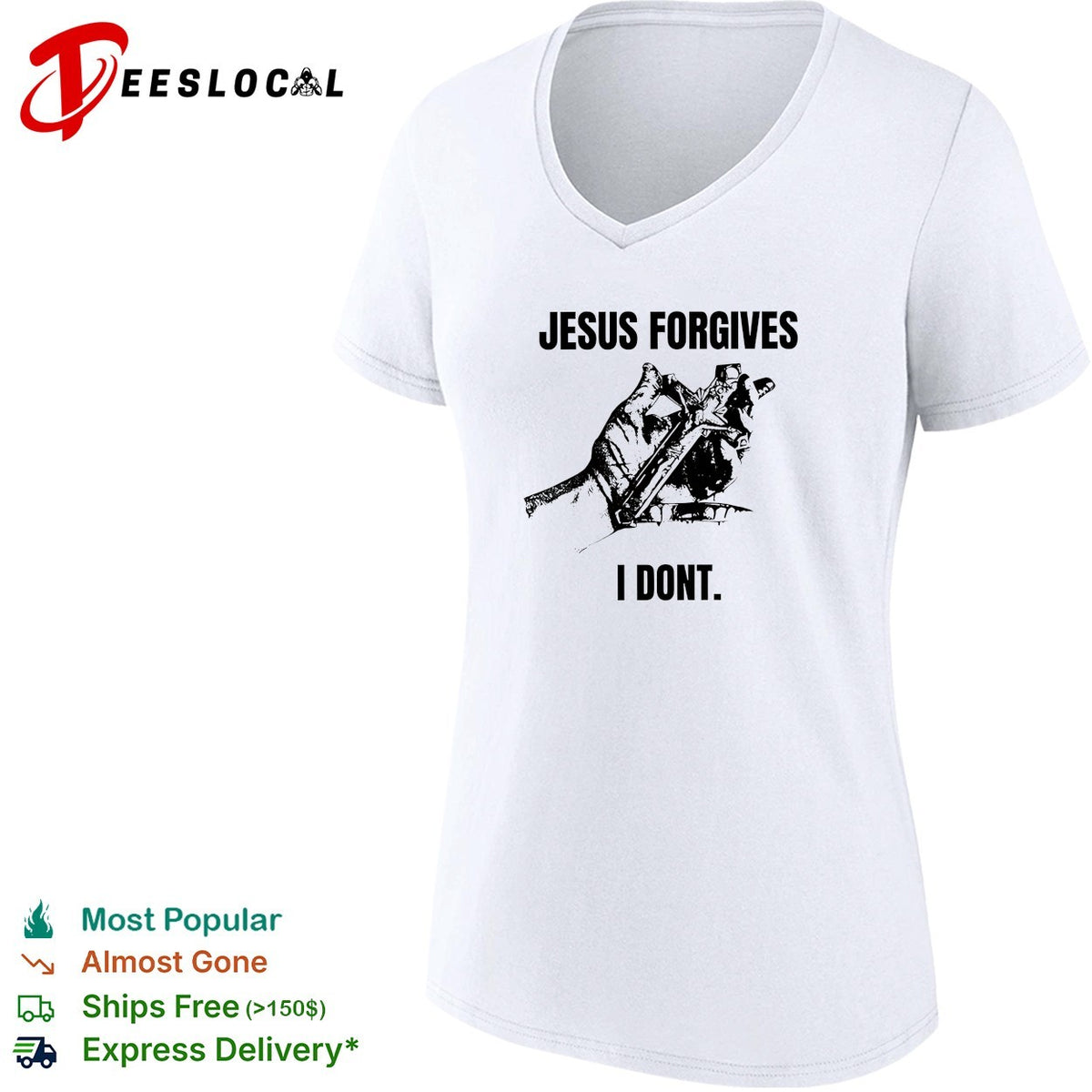Jesus forgives I dont classic shirt