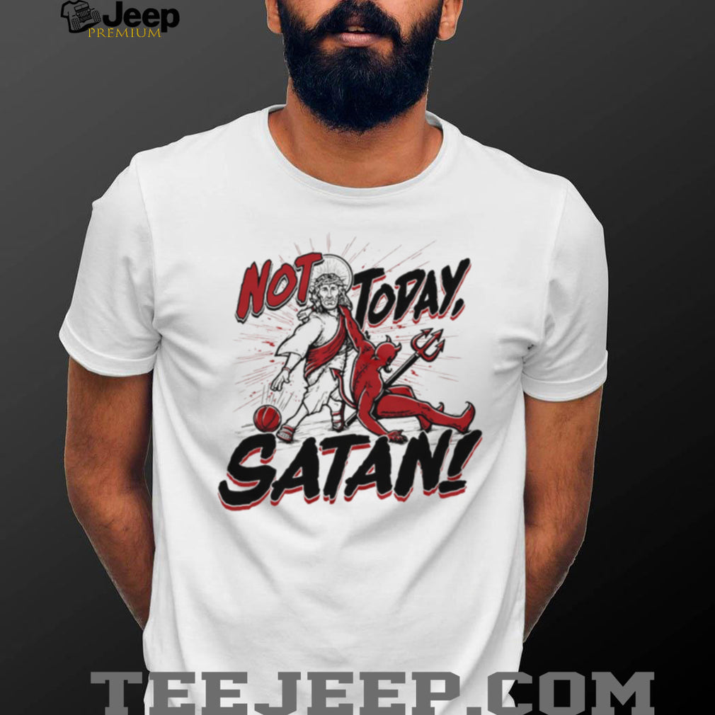 Jesus vs Satan “Not Today Satan” Basketball Dunk Graphic T Shirt