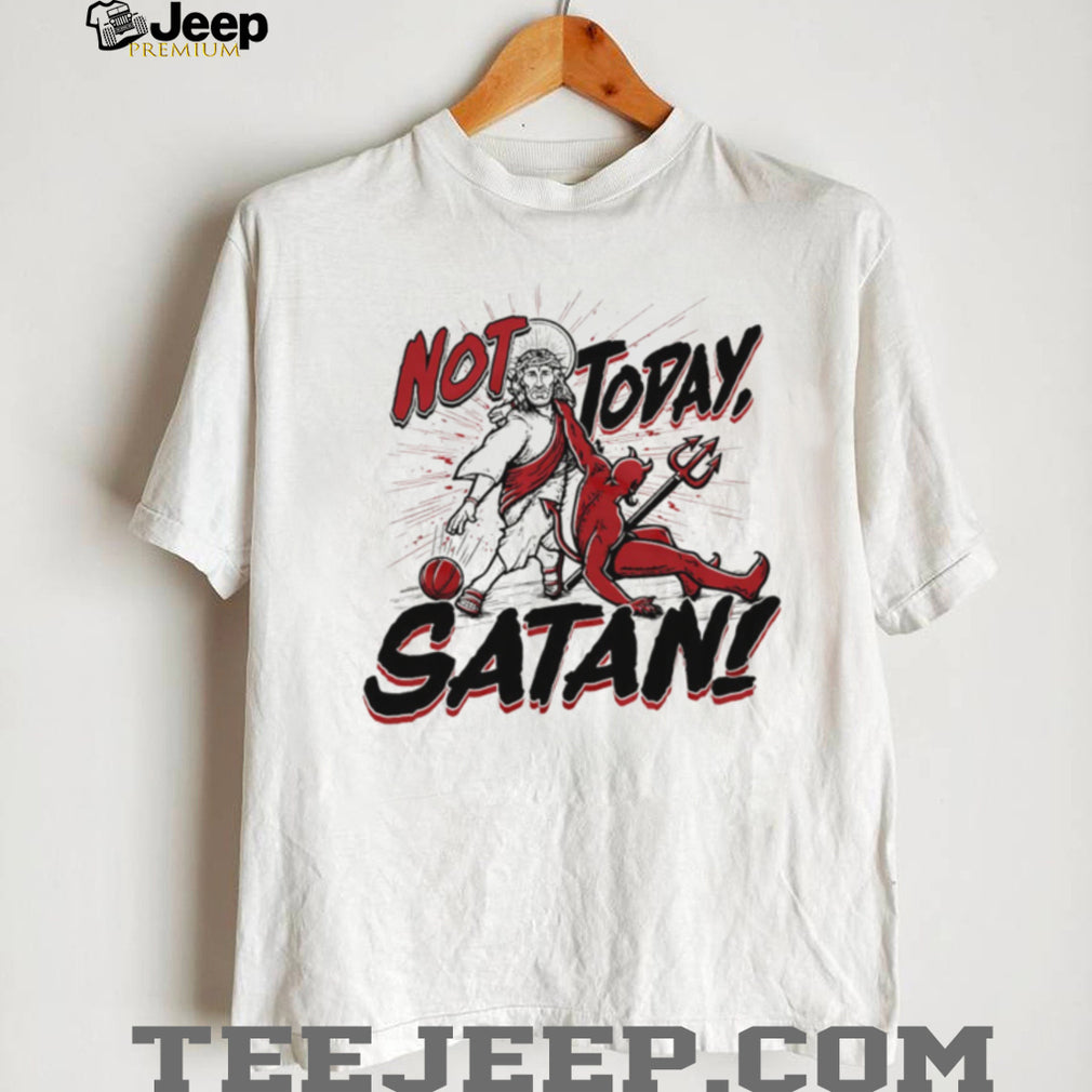 Jesus vs Satan “Not Today Satan” Basketball Dunk Graphic T Shirt