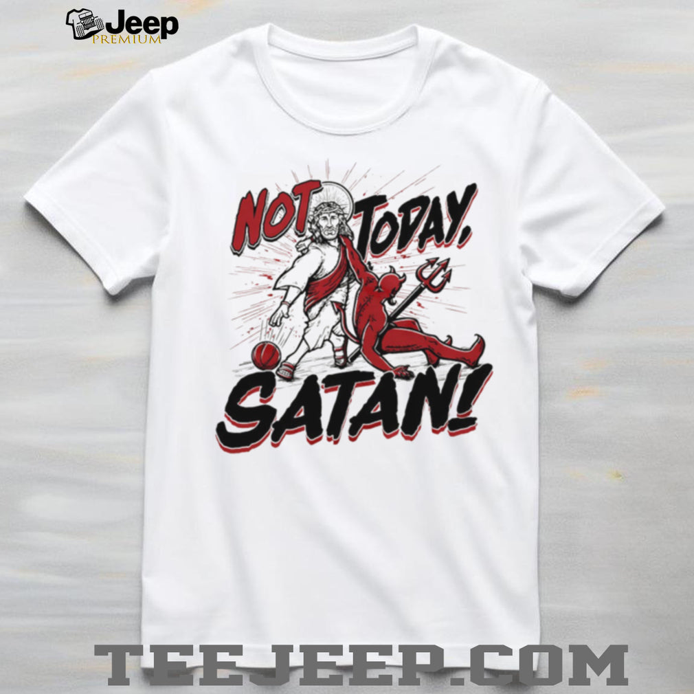 Jesus vs Satan “Not Today Satan” Basketball Dunk Graphic T Shirt