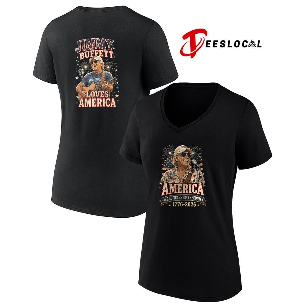 Jimmy Buffett America 250 years of freedom loves America shirt