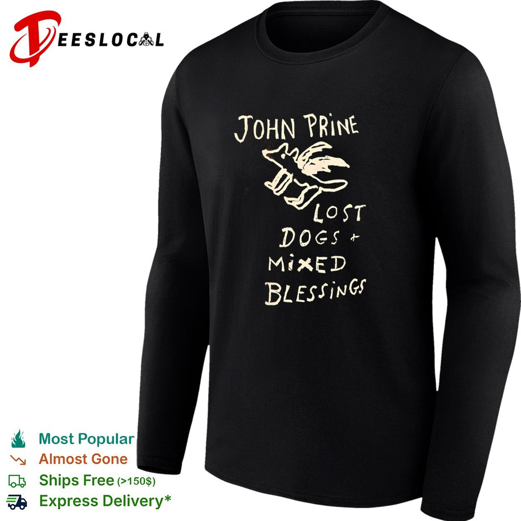 John Prine Lost Dogs and Mixed Blessings shirt