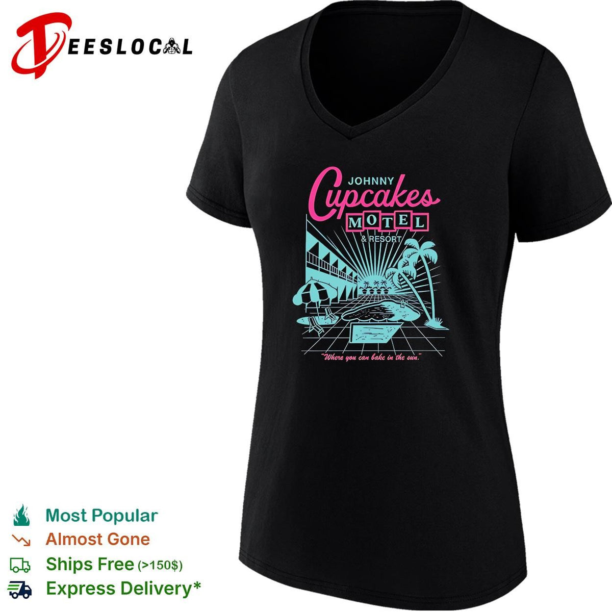 Johnny Cupcakes motel and resort where you can bake in the sun shirt